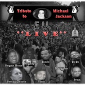 E U Live - Tribute to Michael Jackson