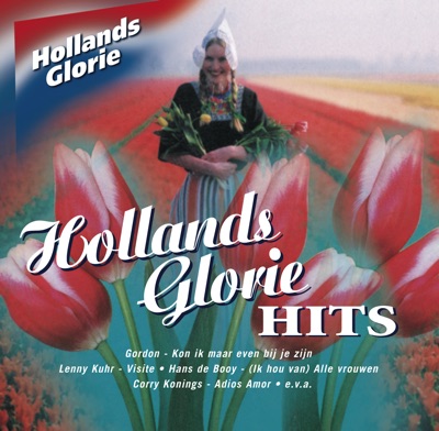 Hollands Glorie: Hits