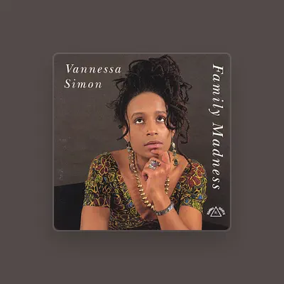 Listen to Vannessa Simon, watch music videos, read bio, see tour dates & more!