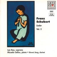 Schubert: Lieder, Vol. 2 - Micaela Gelius & Lan Rao