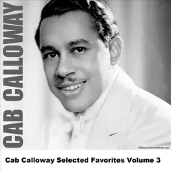 Cab Calloway Selected Favorites, Vol. 3 - Cab Calloway