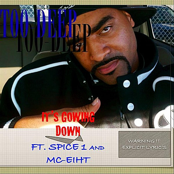 It's Gowin Down (feat. Spice 1 & Mc Eiht) - Single cover art