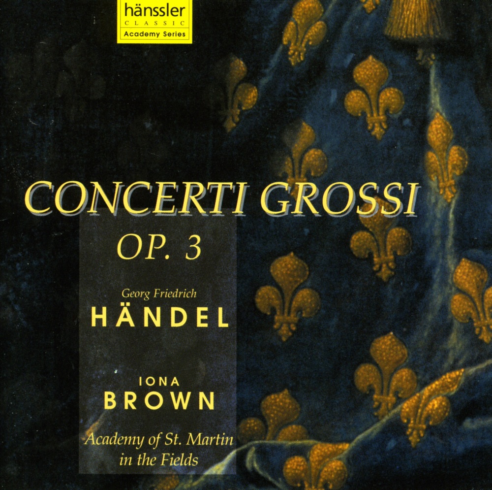 Обложка альбома «Handel: Concerto Grosso, Op. 3» — Pamela Thorby, Rebecca Austen-Brown, Iona Brown, Academy of St Martin in the Fields, Jonathan Rees, Philippa Davies & Ian Watson