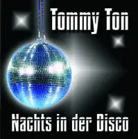 Nachts in der Disco (Disco Version) — Tommy Ton