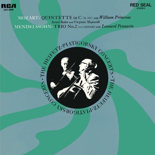 Обложка альбома «Mozart: Quintet in C Major, K. 515 - Mendelssohn: Trio No. 2 in C Minor, Op. 66» — Jascha Heifetz & Gregor Piatigorsky