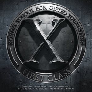 X-Men: First Class (Original Motion Picture Soundtrack)