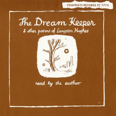 The Dream Keeper and Other Poems of Langston Hughes - Langston Hughes The Dream Keeper and Other Poems of Langston Hughes - Langston Hughes