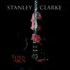 Stanley Clarke - Bad Asses
