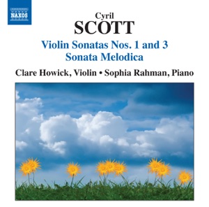 Scott: Violin Sonatas Nos. 1 & 3 - Sonata Melodica