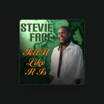 Listen to Stevie Face, watch music videos, read bio, see tour dates & more!