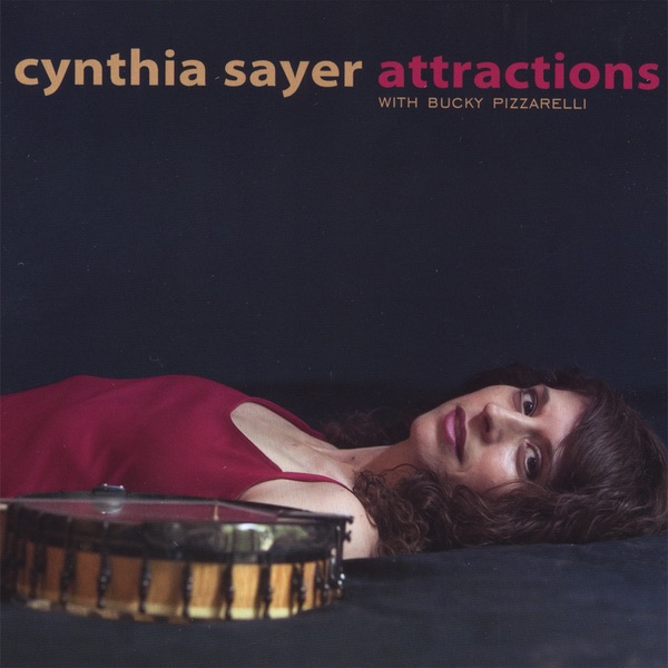 Обложка альбома «Attractions: With Bucky Pizzarelli» — Cynthia Sayer