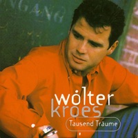 Tausend Träume - Single - Wolter Kroes