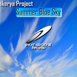 Summer Blue Sky (Original Mix) Ikerya Project & Erik Iker