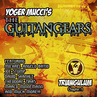 Yoger Mucci's the Guitangears: Triangulum Chapter 1