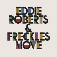 Move - Eddie Roberts & Freckles