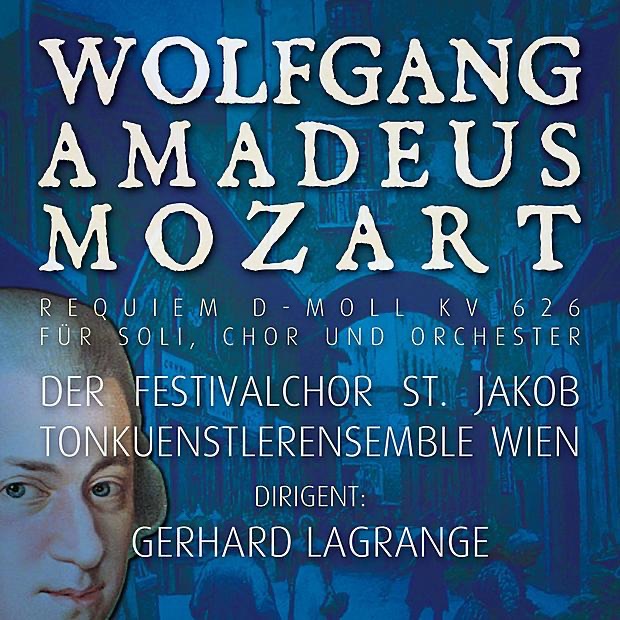 Обложка альбома «Mozart: Requiem D-moll K. 626» — Barbara Payha, Elisabeth Lang, Gerhard Lagrange & Tonkuenstler Ensemble Wien