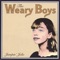 Vaya Con Dios - The Weary Boys lyrics