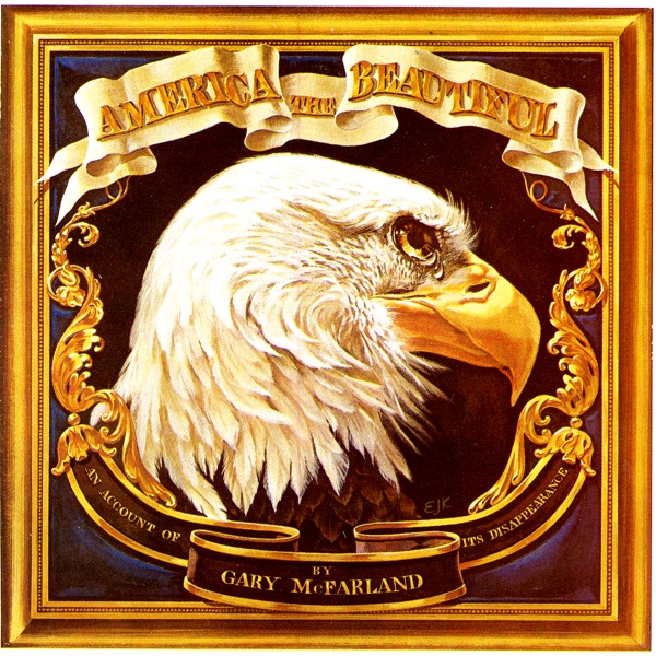 America the Beautiful, an Account of Its Disappearance