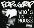 Who's In da House