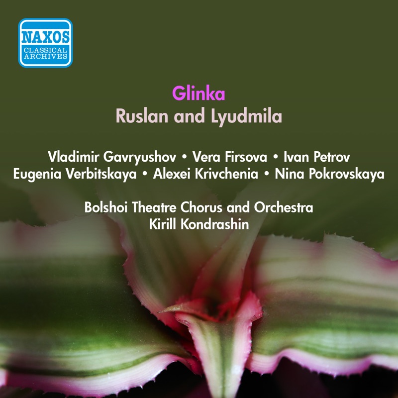 Glinka: Ruslan and Lyudmila, Op. 5