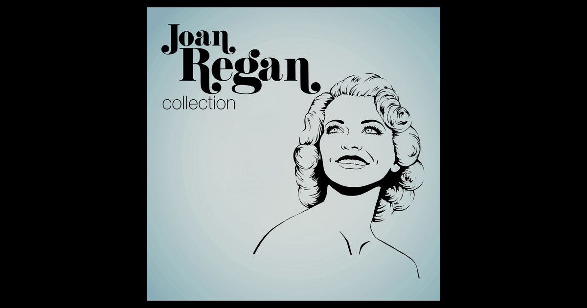Joan Regan: Collection” álbum de Joan Regan en Apple Music
