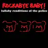 Rockabye Baby! - Every Little Thing She Does Is Magic