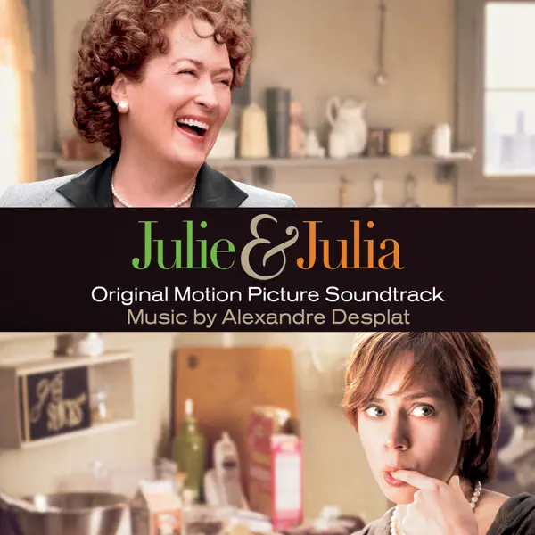アレクサンドル・デスプラのJulie & Julia (Original Motion Picture