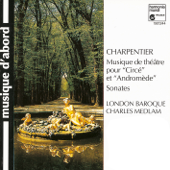 Charpentier: Incidental Music for "Circé" & "Andromède"