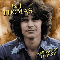 American Legend: B.J. Thomas (Re-Recorded Versions) - B.J. Thomas