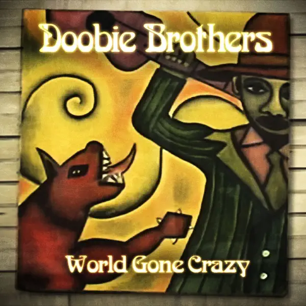 Don't Say Goodbye (feat. Michael McDonald) — The Doobie Brothers