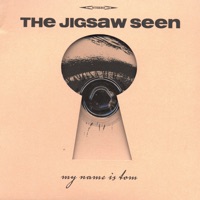 The Jigsaw Seen - My Name Is Tom