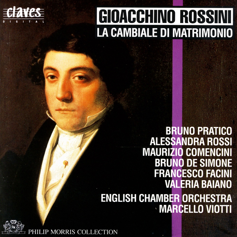 Обложка альбома «Rossini: La cambiale di matrimonio, Early One-Act Operas, Vol. 2/5» — Bruno De Simone, Alessandra Rossi, Bruno Praticò, English Chamber Orchestra, Francesco Facini, Marcello Viotti, Maurizio Comencini & Valerio Baiano
