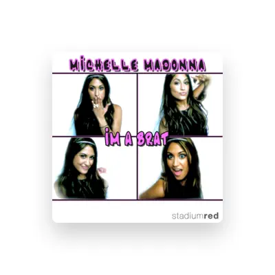 Listen to Michelle Madonna, watch music videos, read bio, see tour dates & more!