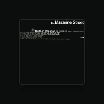 Listen to Mazarine Street, watch music videos, read bio, see tour dates & more!