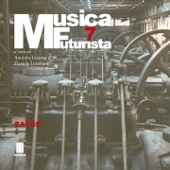 Musica futurista, Vol. 7 (Zavod) - Multi-interprètes