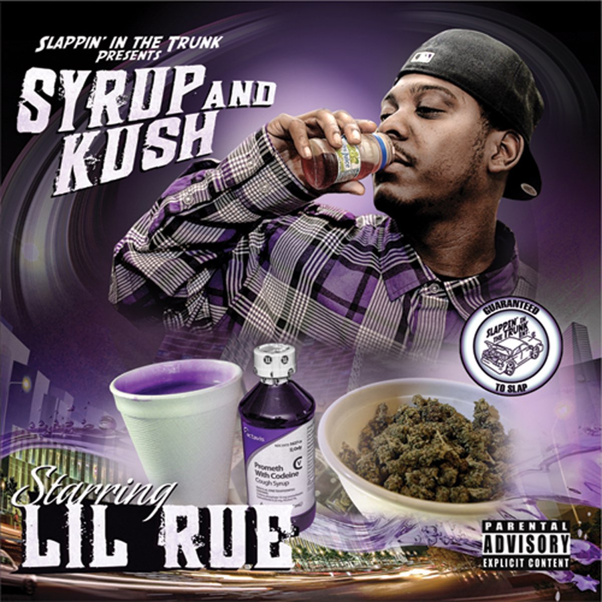 ‎Slappin' In The Trunk Presents Syrup And Kush - Album By Lil Rue ...