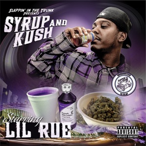 Slappin' In the Trunk Presents Syrup and Kush