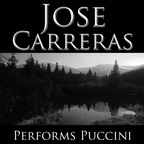 Dovunque Al Mondo (Madama Butterfly) — José Carreras