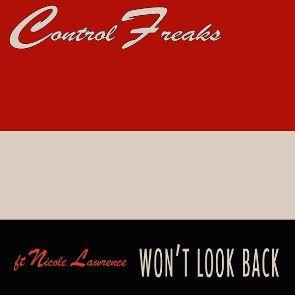 Won't Look Back (feat. Nicole Lawrence) - Single