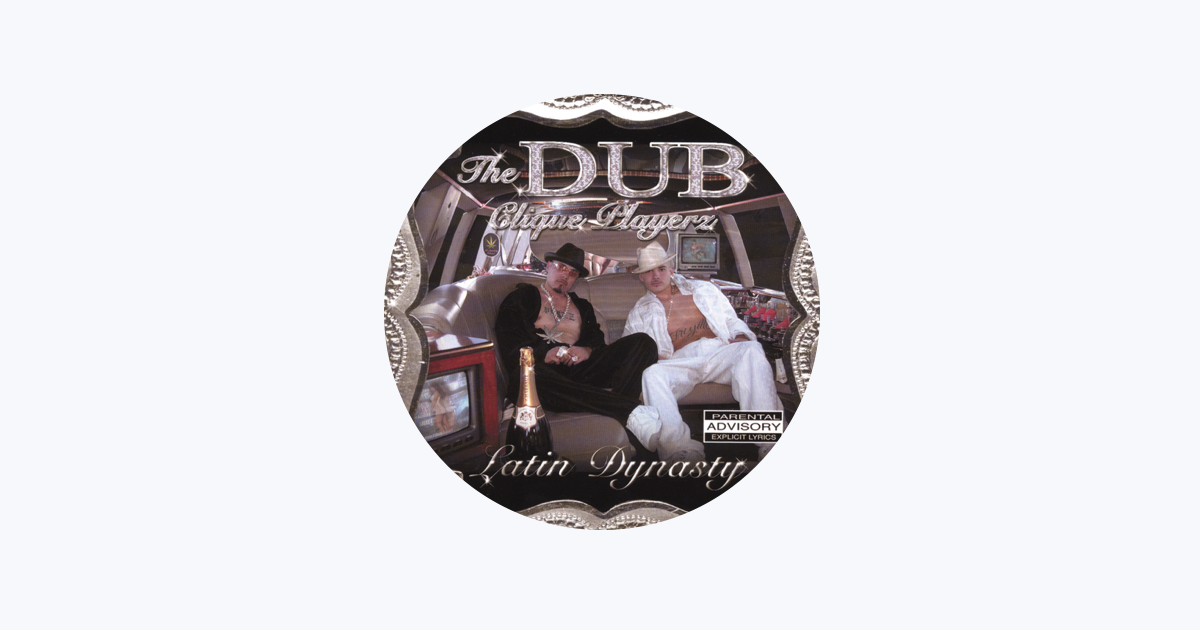 THE DUB CLIQUE PLAYERZ / LATIN DYNASTY 洋楽