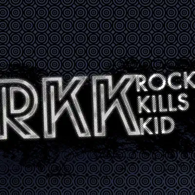 Rock Kills Kid - EP - Rock Kills Kid
