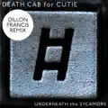 Underneath The Sycamore (Dillon Francis Remix)