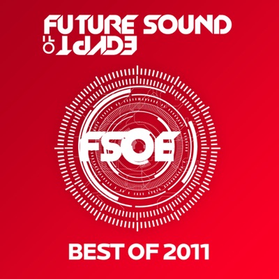 Future Sound of Egypt - Best of 2011