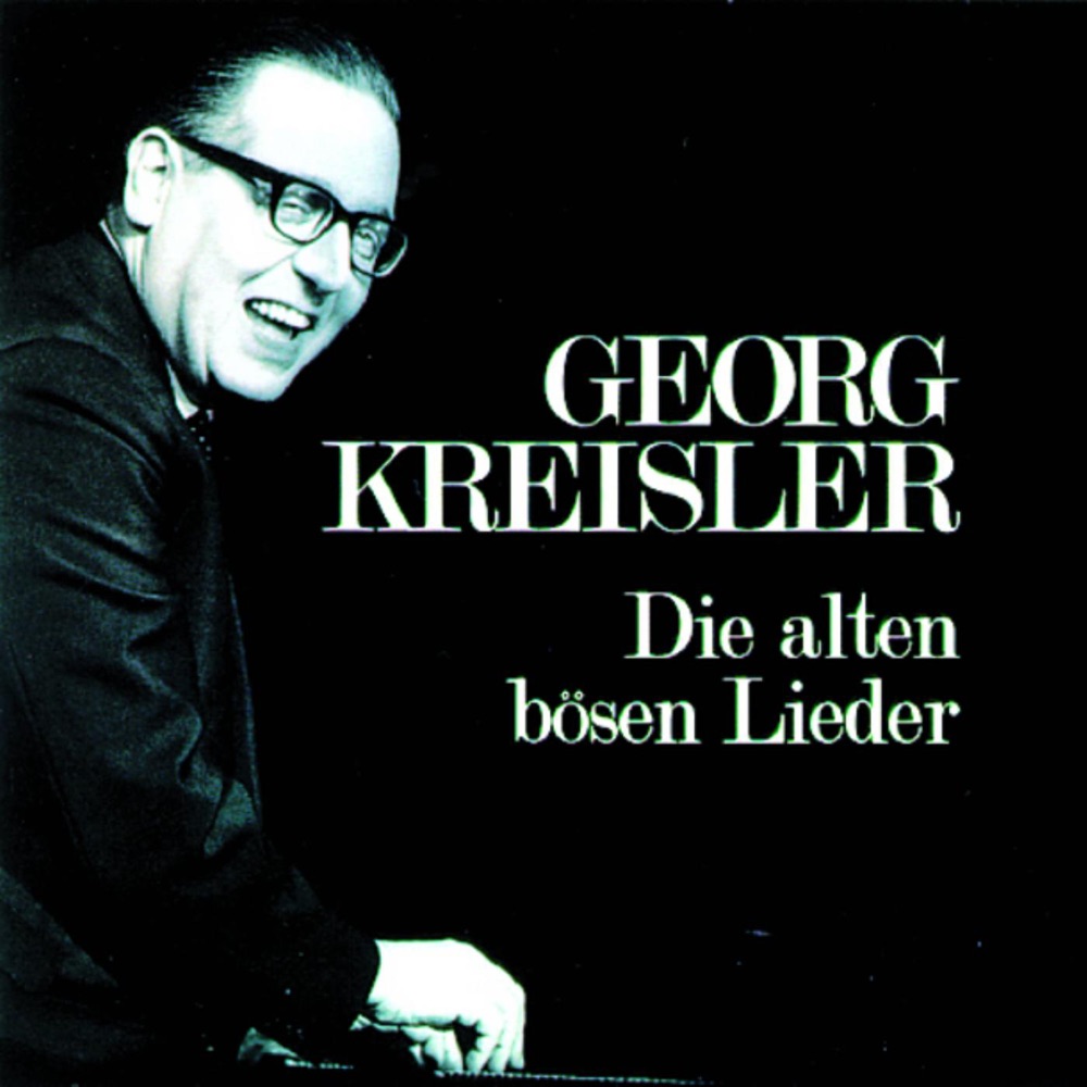 Обложка альбома «Die Alten Bösen Lieder» — Georg Kreisler