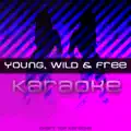 Young, Wild & Free (Clean)