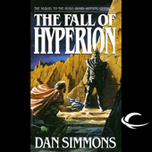 The Fall of Hyperion (Unabridged) - Dan Simmons