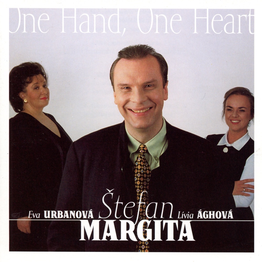 Обложка альбома «One Hand, One Heart» — Štefan Margita, Eva Urbanová & Lívia Aghová