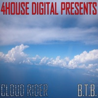 Cloud Rider - Single - B.T.B.