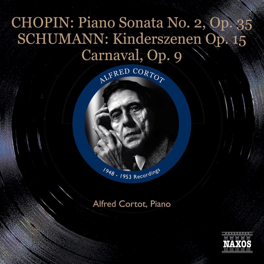 Обложка альбома «Chopin: Piano Sonata No. 2 - Schumann: Kinderszenen, Carnaval» — Alfred Cortot