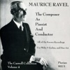 Ravel: The Composer As Pianist and Conductor (1913-1930), 2010